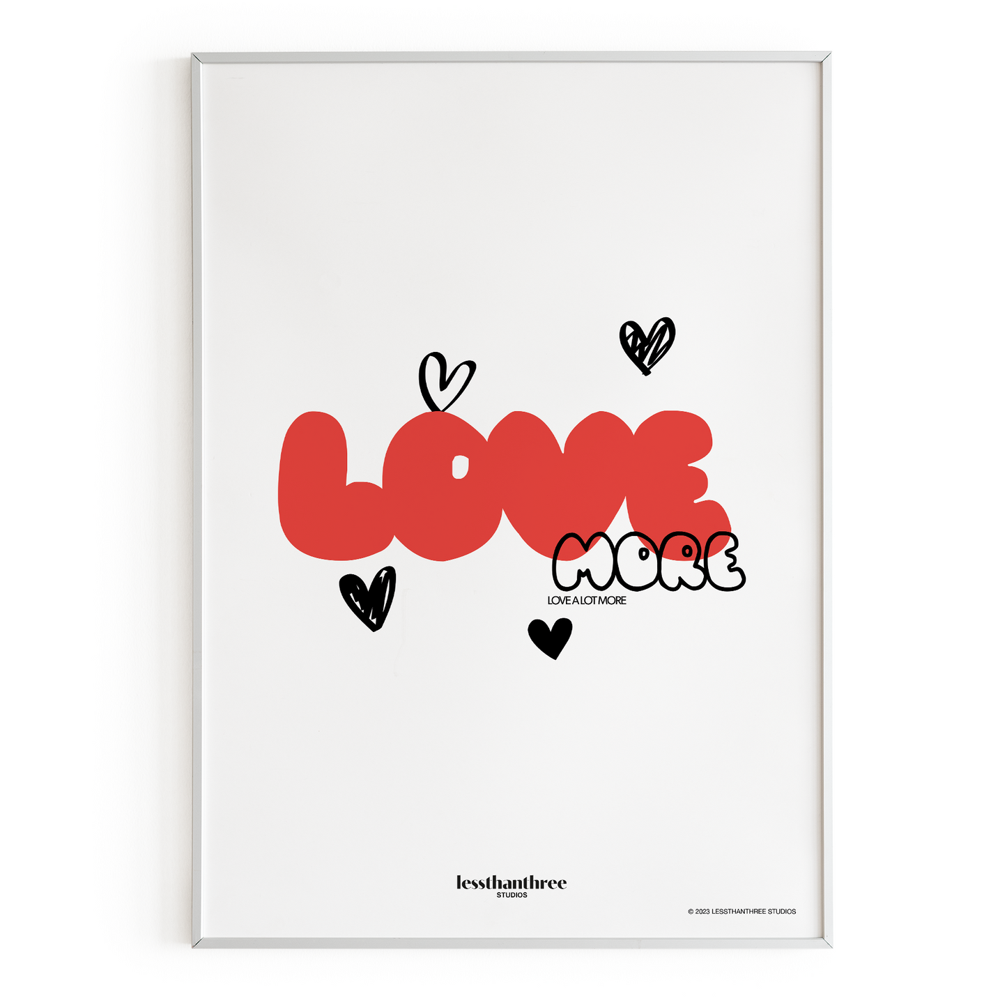 "SPREAD MORE LOVE" PRINTS